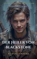 Der Heiler von Blackstone (Boria) (German Edition) B0GLYFHZ8P Book Cover