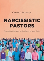 Narcistic Pastors: Personality Disorders in the Church of Jesus Christ B0FCN73RCG Book Cover