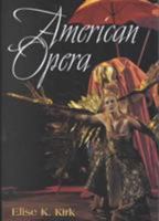 American Opera (Music in American Life) 0252026233 Book Cover