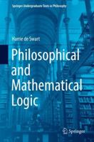 Philosophical and Mathematical Logic 3030032531 Book Cover