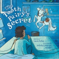 The Tooth Fairy's Secret 1039150594 Book Cover