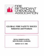 Global Fire Safety Issues: Industries and Products 1566767989 Book Cover