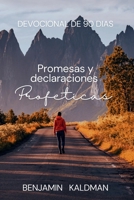 DEVOCIONAL DE 90 DIAS: PROMESAS Y DECLARACIONES PROFETICAS (Spanish Edition) B0DRDFQ869 Book Cover