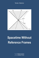 Spacetime Without Reference Frames 1927763940 Book Cover