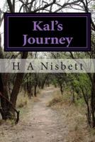 Kal's Journey: Kal's Journey 1499376863 Book Cover