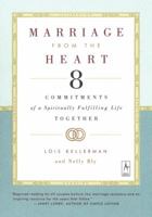 Marriage from the Heart: Eight Commitments of a Spiritually Fulfilling Life Together 0670031186 Book Cover