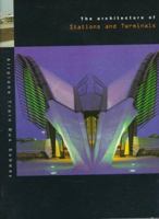 The Architecture of Stations and Terminals 0823002578 Book Cover