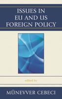 Issues in EU and US Foreign Policy 073914717X Book Cover