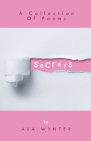 Secrets: A Collection Of Poems B0DV3PYQT1 Book Cover