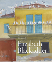 The Art of Elizabeth Blackadder 1848226586 Book Cover