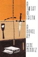 A Twist of Faith 1541172116 Book Cover