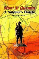 Mont St Quentin: A Soldier's Battle 1877058874 Book Cover