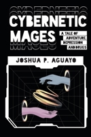 Cybernetic Mages B0DHH5671H Book Cover