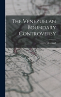 The Venezuelan Boundary Controversy 1018910212 Book Cover