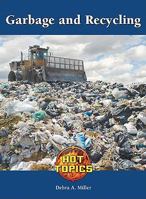 Garbage and Recycling 142050147X Book Cover