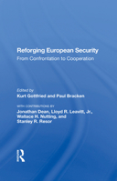 Reforging European Security: From Confrontation to Cooperation 0367300826 Book Cover