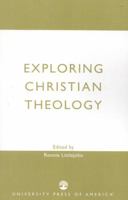 Exploring Christian Theology 0819144606 Book Cover