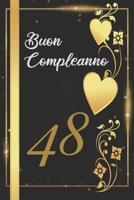 BUON COMPLEANNO 48: Anni | Libro per gli ospiti |120 Pagine | Regalo per il compleanno (Italian Edition) B0857CG17S Book Cover