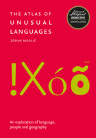 The Atlas of Unusual Languages: Discover intriguing linguistic oddities and language islands 0008469598 Book Cover