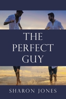 The Perfect Guy 1915942330 Book Cover