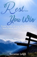 Rest...You Win B098WDFGLL Book Cover