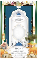 Secrets from the Book of Universe, Signs: Antichrist, Secret Society, Messiah B0DRQV1XGT Book Cover