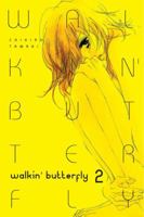 Walkin' Butterfly Volume 2 1934496065 Book Cover