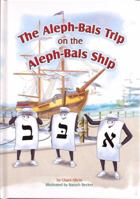 The Aleph-Bais Trip on the Aleph-Bais Ship 1929628250 Book Cover