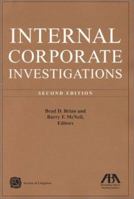 Internal Corporate Investigations, 2nd Edition 1590310381 Book Cover