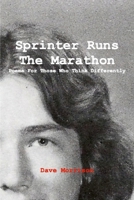Sprinter Runs the Marathon: Poems for Those Who Think Differently 1300855614 Book Cover