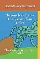 Chronicles of Lore The Kyrandian Tales: The Complete Edition Vol 2 B0DX29BYZK Book Cover