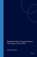 Biological Atlas Of Aquatic Insects 8788757609 Book Cover