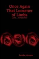 Once Again That Loosener of Limbs: Love... Seizes Me 1435726650 Book Cover