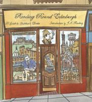 Reading Round Edinburgh: A Guide to Children's Books of the City 0863155936 Book Cover
