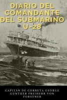 El diario del comandante del submarino U-28 B08WYDVQ72 Book Cover