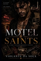 Motel Saints: A Dark Vigilante Romance B0G7ZTKZTG Book Cover