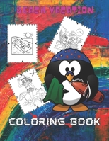 Beach Vacation: Coloring book for kids and adults with calming graphics B0916PGJKZ Book Cover