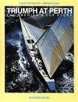 Triumph at Perth: The America's Cup Story 091137874X Book Cover