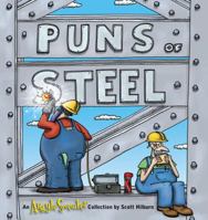 Puns of Steel 1449401058 Book Cover