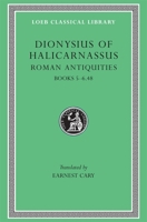 Roman Antiquities, Volume III: Books 5-6.48 0674993942 Book Cover