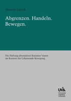 Abgrenzen - Handeln - Bewegen.: Die Haltung alternativer Bestatter*innen im Kontext der Lebensende-Bewegung. (German Edition) 3819283048 Book Cover