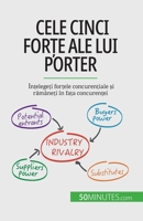 Cele cinci forțe ale lui Porter: Înțelegeți forțele concurențiale și rămâneți în fața concurenței 2808602227 Book Cover