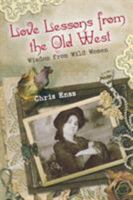 Love Lessons from the Old West 0762774002 Book Cover