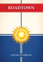 Roadtown: Planning a Utopian City 1667663658 Book Cover