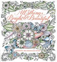 All Things Bright  Beautiful: Coloring the Christian Hymn 1942021305 Book Cover