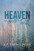 Heaven And Hail (Downfall) B0DGLDWWQ2 Book Cover