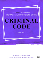 The 2026 Annotated Mental Health Provisions of the Criminal Code, Part.1 104980497X Book Cover