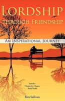 Lordship Through Friendship 1615795081 Book Cover