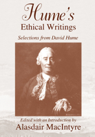 Ethical Writings: Selections from David Hume (Collier Classics in the History of Thought) 0268010730 Book Cover