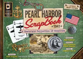My Pearl Harbor Scrapbook 1941: A Nostalgic Collection of Memories 1883443075 Book Cover